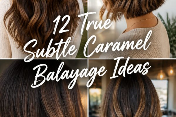 12 True Subtle Caramel Balayage Ideas