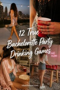 12 True Bachelorette Party Drinking Games