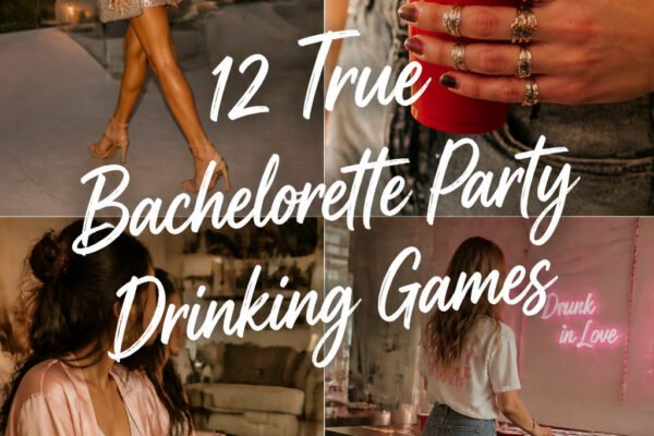 12 True Bachelorette Party Drinking Games